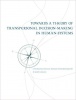 Book : Towards a Theory of Transpersonal Decision-Making in Human Systems